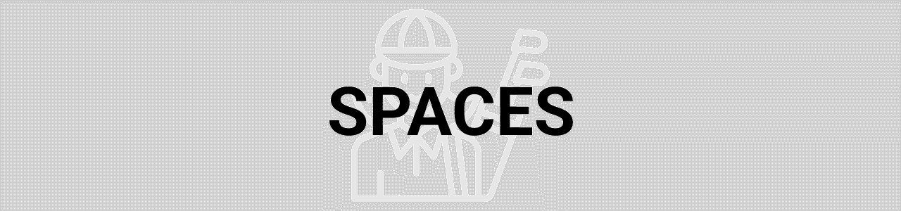 Spaces